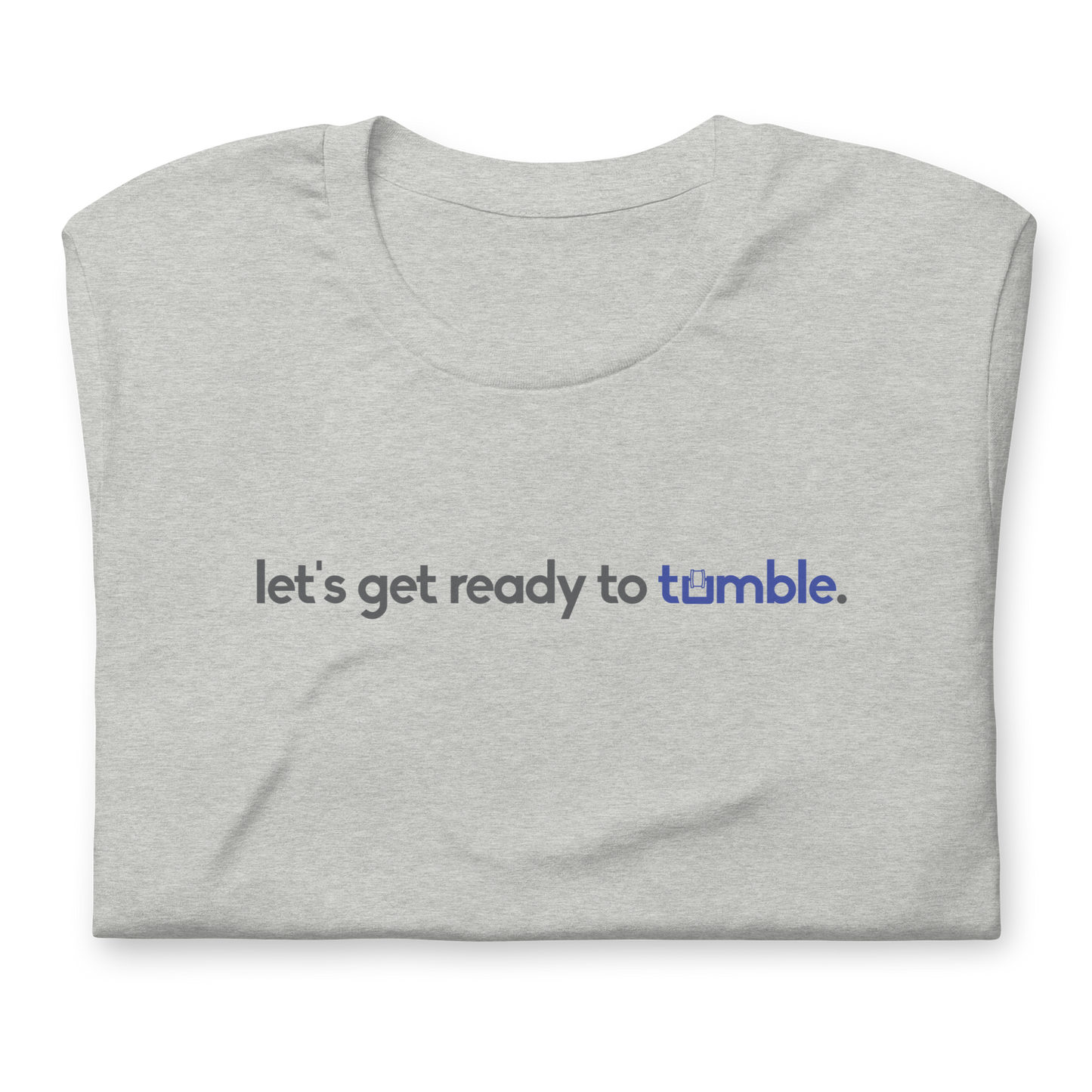 "ready to tumble" Unisex Tee