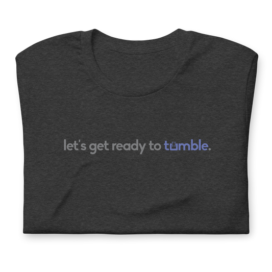 "ready to tumble" Unisex Tee