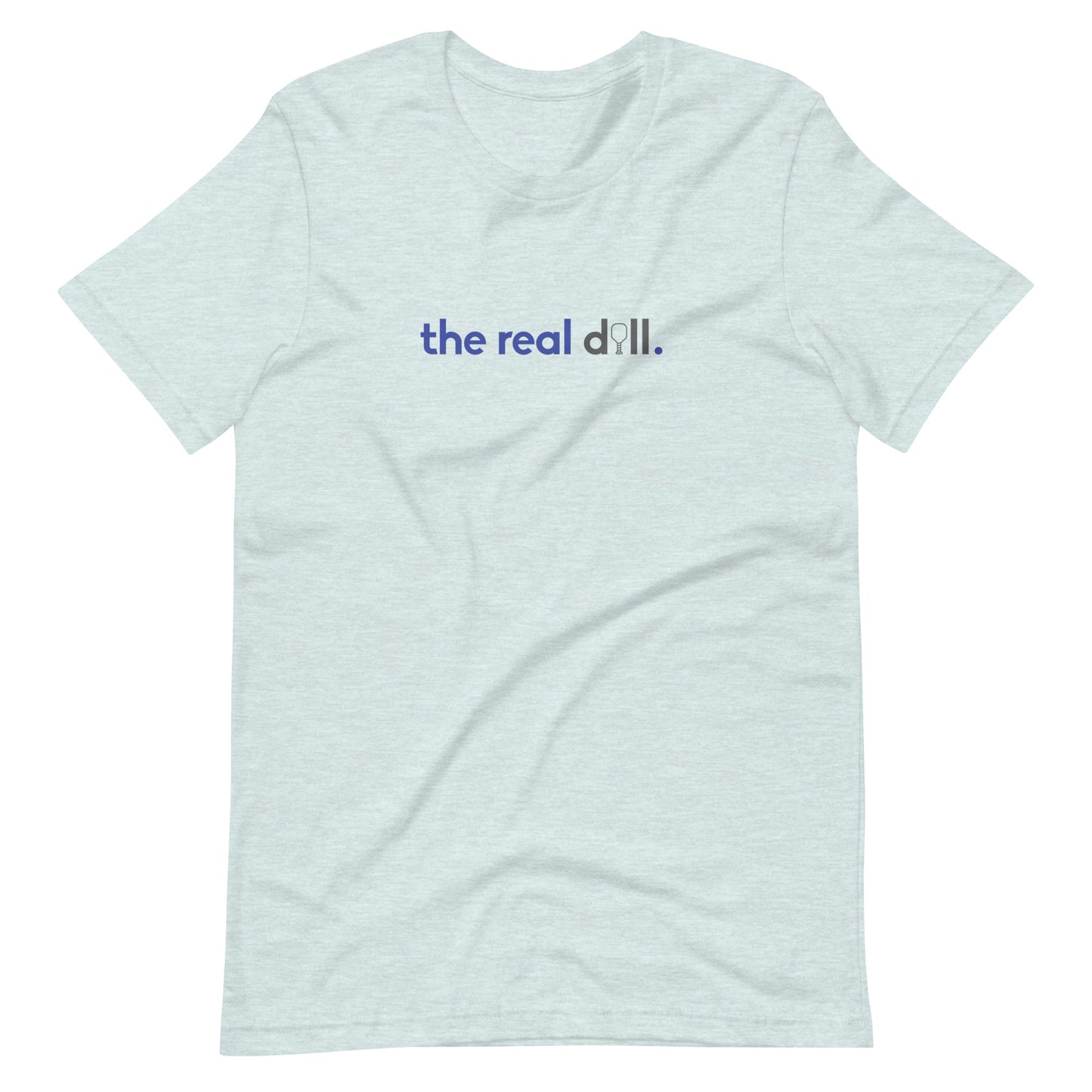 "real dill" Light Unisex Tee