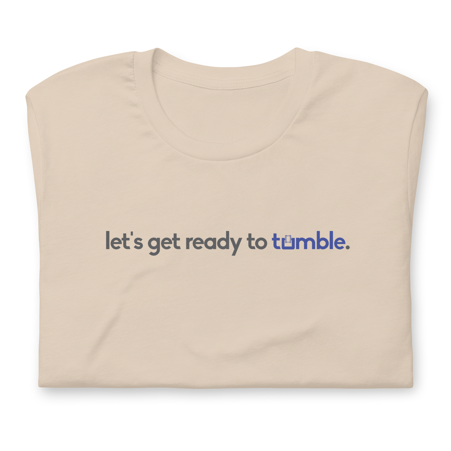 "ready to tumble" Unisex Tee