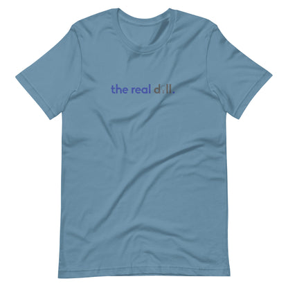 "real dill" Light Unisex Tee