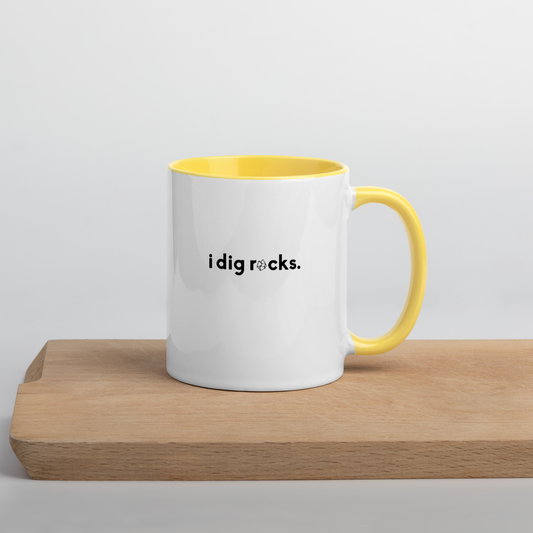 "i dig rocks" Pop o' Color Mug